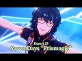 [あんスタMusic] Seven Days &ldquo;Prismagic&rdquo; [Expert 25] Perfect Combo