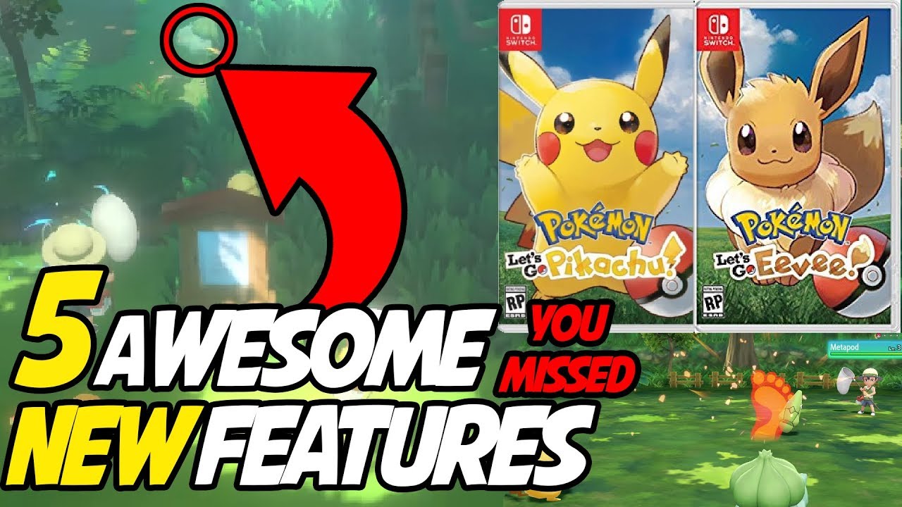 5 Awesome New Features You Missed In Pokemon Lets Go Pikachu Pokemon Lets Go Eevee