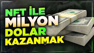 Nft Nedir? Saniyede Milyon Dolar Kazanmak