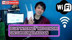 CARA MEMBUAT WIFI SENDIRI DI RUMAH - Durasi: 11.27. 
