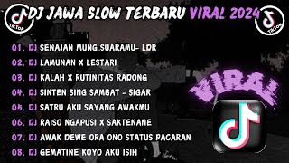 DJ JAWA TERBARU 2024🎵DJ SENAJAN MUNG SUARAMU - LDR 🎵REMIX VIRAL TIKTOK| DJ JAWA FULL ALBUM