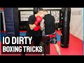 10 dirty boxing tricks for boxing mma  kickboxing