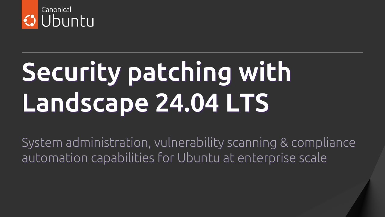 Security patching with Landscape 24.04 LTS - YouTube