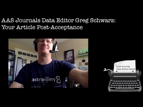 AAS Journals Data Editor Greg Schwarz: Your Article Post-Acceptance