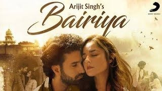 Bairiya Lyrics Arijit Singh Angira Dhar, Gurfateh Pirzada
