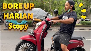 BORE UP HARIAN SCOPY INJEKSI/ ZANKET MOTO