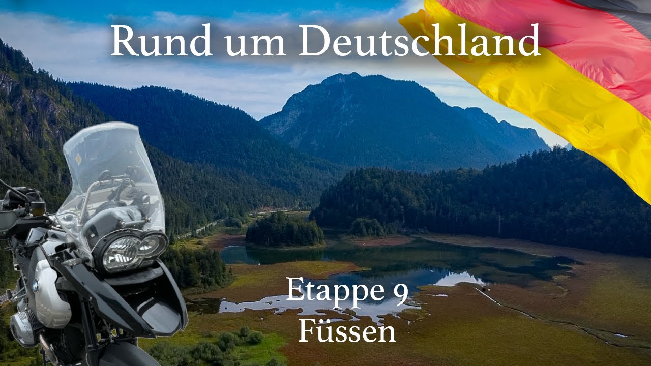 Motorradreise (2025) Mit dem Motorrad einmal rund um Deutschland - Etappe 9 nach Füssen
