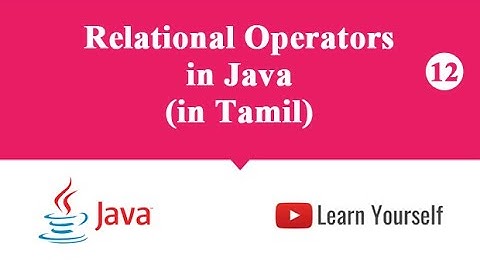 Relational Operators in Java Tamil | Operators in Java