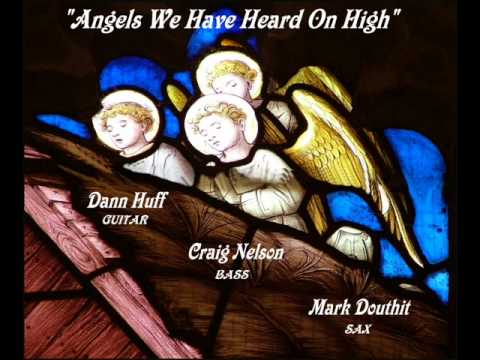 DANN HUFF (WHITEHEART/GIAN...  ANGELS WE HAVE HEARD (CHRISTMAS)