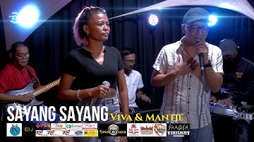 Sayang Sayang - ViVa & Mantje