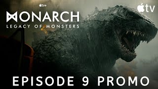 MONARCH: Legacy Of Monsters । EPISODE 9 PROMO TRAILER । Episode 9 Trailer