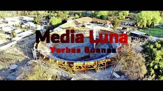 Avances de la Media Luna de Yerbas Buenas