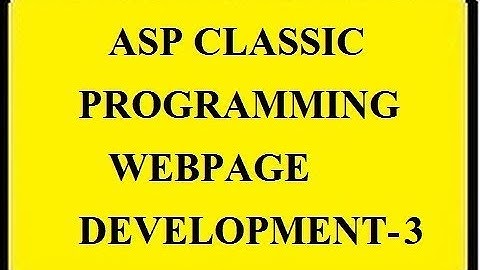 ASP Classic Programming (WPDV)Part-3