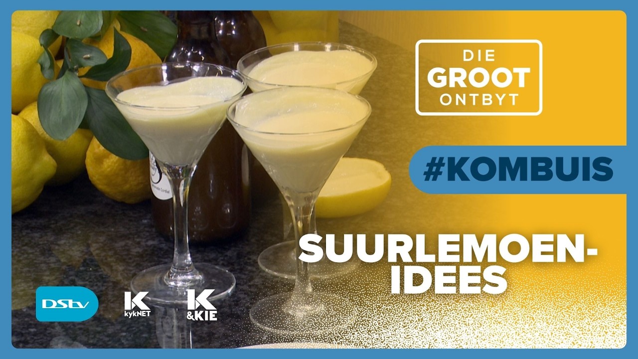 GROOT-Kombuis | David Steyn toor met 'Suurlemoen-idees' | 15 Julie 2026