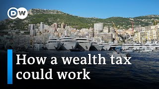 Worldwide billionaire tax would raise $250 billion | DW Business