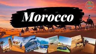 Vacation Travel Guide Morocco