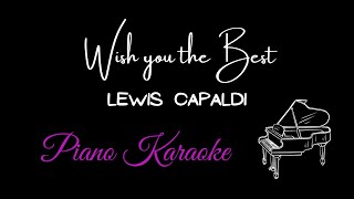 Lewis Capaldi - Wish you the best Karaoke