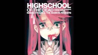 岸田教団&THE明星ロケッツ - HIGHSCHOOL OF THE DEAD（Audio）