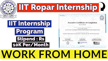 IIT Ropar Internship Program | Work From Home Internship Program | IIT Internship