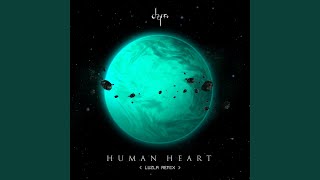 Human Heart (Luzla Remix)
