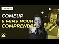 Comeup  5 minutes pour tout comprendre