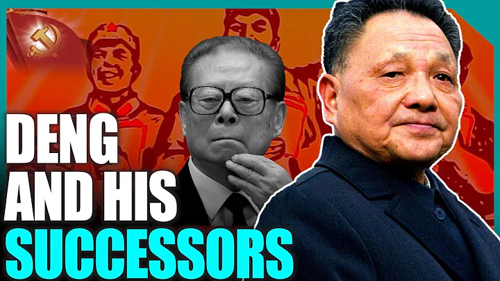 How Chinese leaders came to power (2) Deng Xiaoping, economic reforms, & succession crisis - DayDayNews