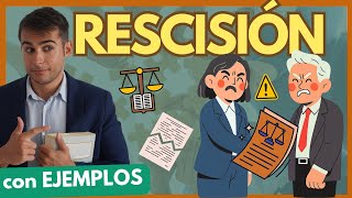 Rescisión Contractual Explicada En 12 Minutostodo Explicado Fácil, Con Ejemplos Claros
