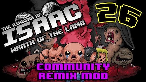 Binding of Isaac: Community Remix Mod - 26 - Variety III