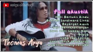 Thomas Arya full album | Hati Berlukis Rindu | versi akustik 