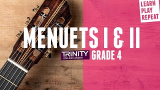 MENUETS I & II Trinity classical guitar grade 4 2012-2018