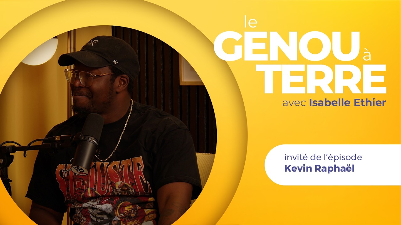 Le genou à terre - EP19 - Kevin Raphaël