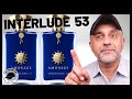 AMOUAGE INTERLUDE 53 MAN FRAGRANCE REVIEW | AMOUAGE INTERLUDE MAN VS AMOUAGE INTERLUDE 53 MAN