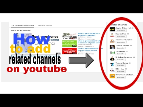 How to add featured channels/related channels to your youtube channel ...