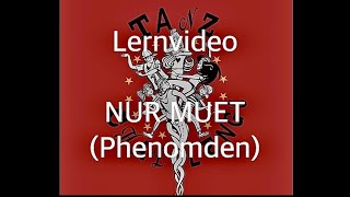 Lernvideo Tutorial NUR MUET (Phenomden) -  TanzChallenge Winterthur 2023