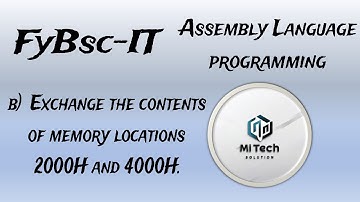 Exchange the contents of memory locations 2000h and 4000h.... Practical-1 FyBsc-IT Semester 2nd