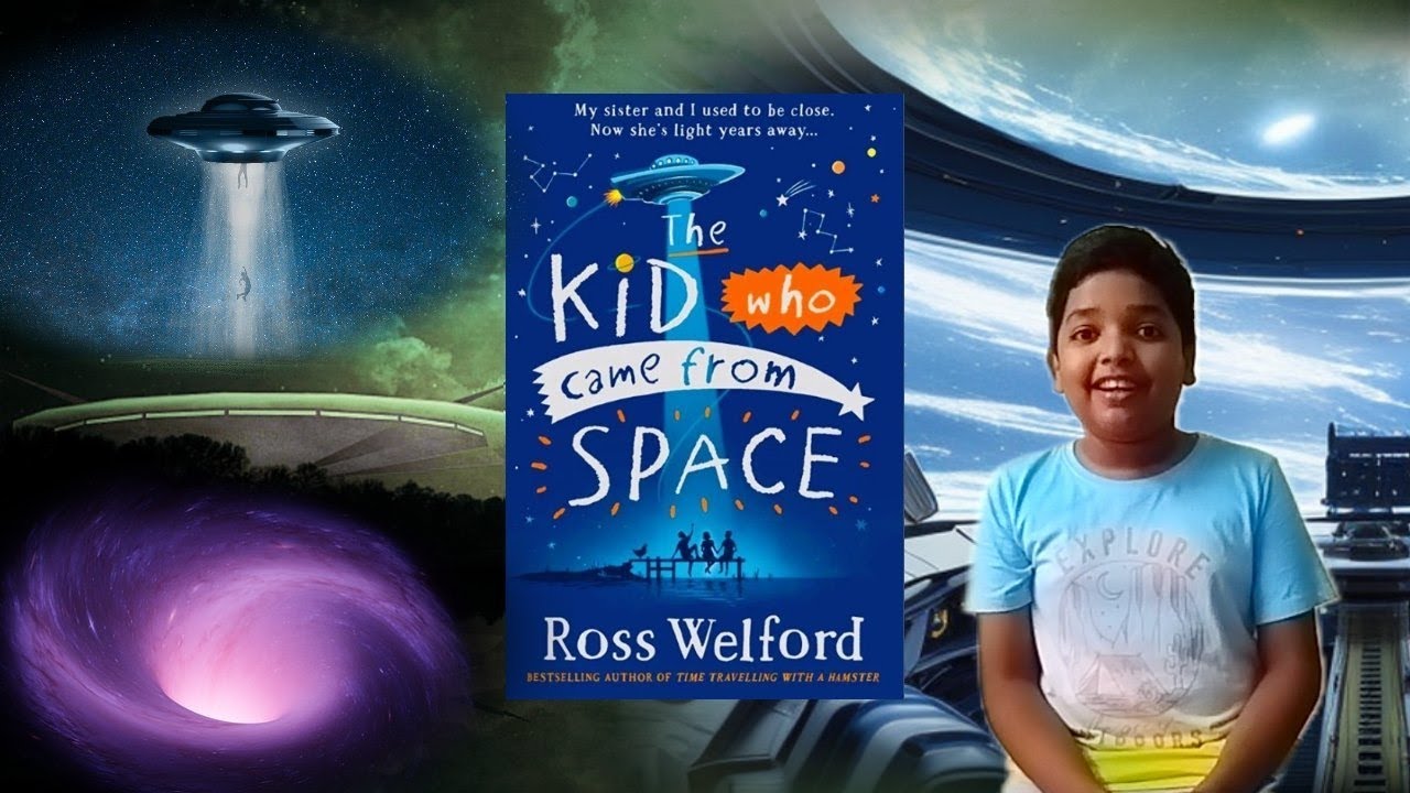 'The kid who came from space' by Ross Welford Review YouTube