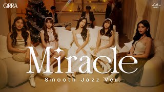 Miracle ( Smooth Jazz Version ) ✨🎄