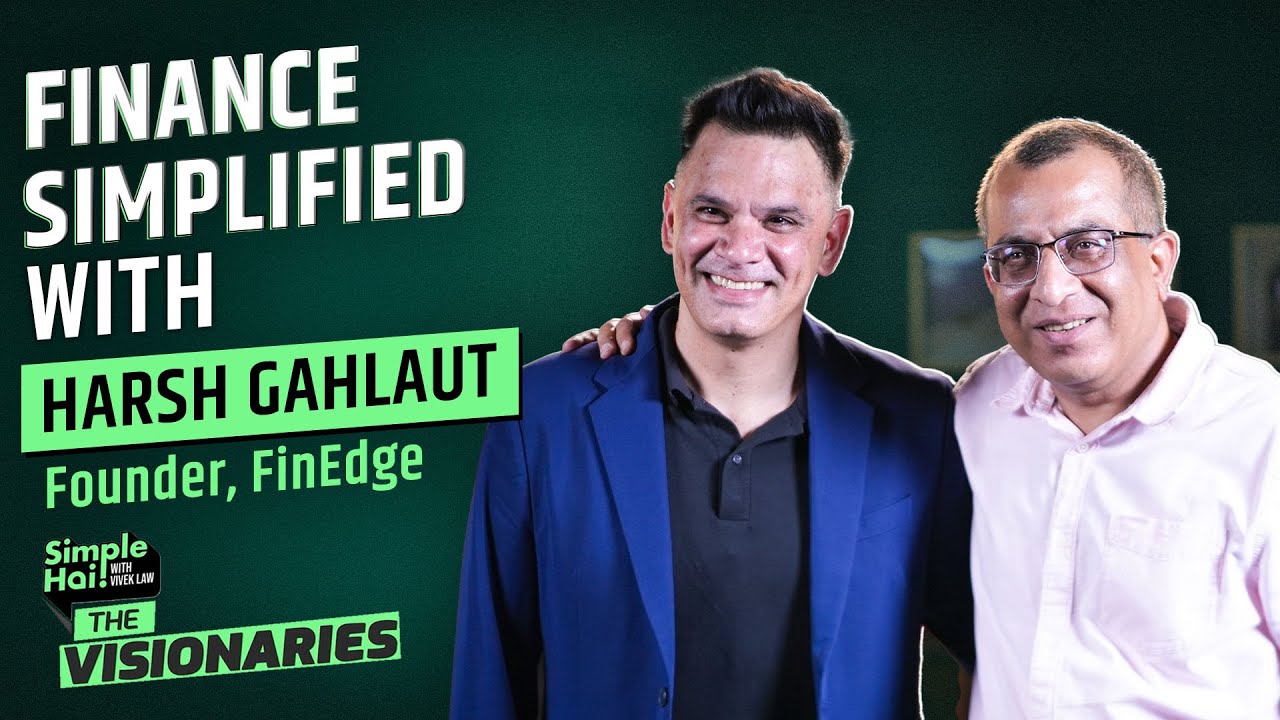 Market Corrections, Investing Behaviour and Building Wealth — Harsh Gahlaut in Conversation — FinEdge video