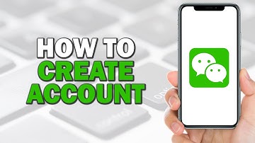 How To Create WeChat Account (Quick Tutorial)