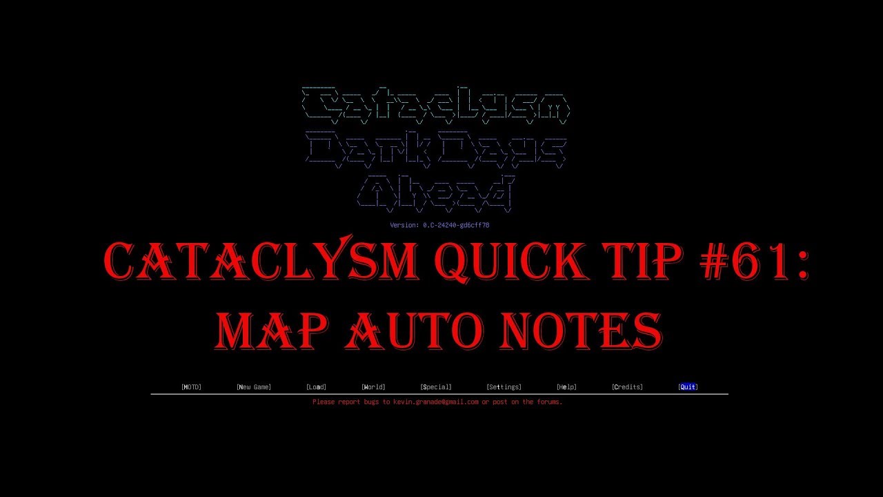 cataclysm dark days ahead mutations Cataclysm Quick Tip #61 - Map Auto Notes