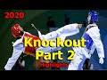 New 2020 : Best Taekwondo Ko Highlights HD part 2
