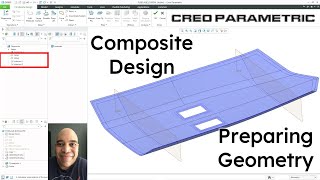 Creo Parametric - Composite Design - Preparing Geometry I Internal Features