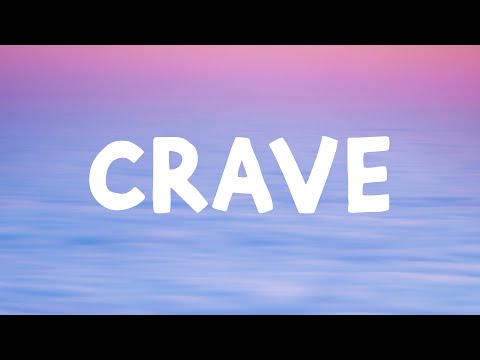 Years & Years - Crave (Lyrics)