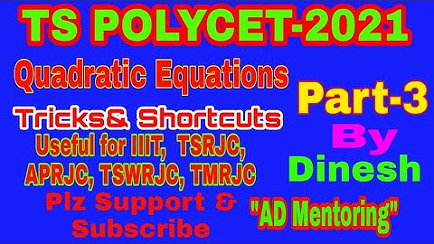 #Polycet#tspolycet#tspolycet2021|| Quadratic Equations-Part 3|| In telugu-ad mentoring