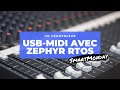 Un contrôleur USB-MIDI avec Zephyr RTOS
