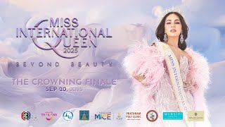 👑 Miss International Queen 2025 | The Crowning Finale LIVE from Tiffany’s Show Pattaya