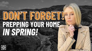 Don't Forget! Prepping your Home for Spring! Audra Lambert 2024