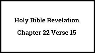 Download lagu Holy Bible Revelation 22:15