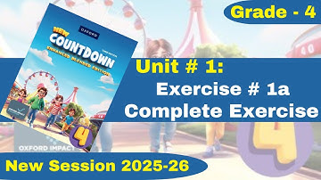 Exercise 1a | Complete Exercise | Oxford New Countdown | Grade 4 | Iqra Zahra