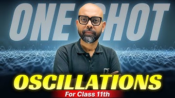 Most Scoring OSCILLATIONS in One shot | JEE Mains & Advanced #iitjee